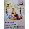 Publikace Cvičení pro zdraví II. obsahuje cviky s malým/měkkým míčem neboli over ballem a s cvičební gumou. Tato publikace volně navazuje na první vydání "Cvičíme pro zdraví". Najdete zde nejpoužívanější cviky. Kniha je vydána ve spolupráci s rehabilitačním oddělením VN Brno.