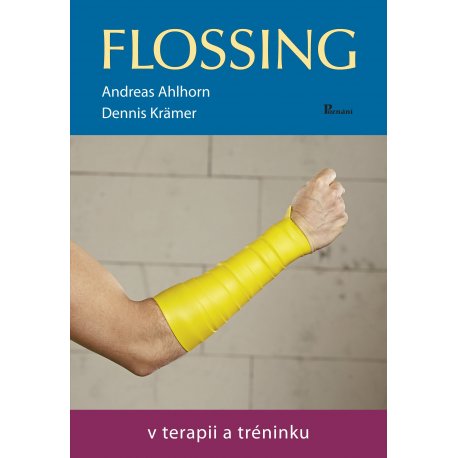 Flossing v terapii a tréninku