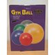 GYM Ball 75cm odolné ABS provedení + hustilka