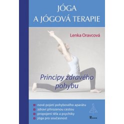 Jóga a jógová terapie - Principy zdravého pohybu