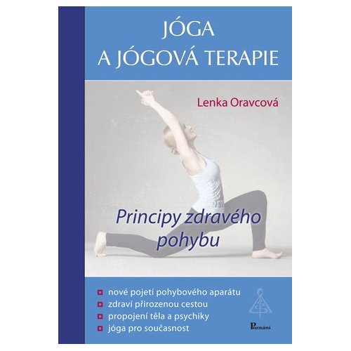 Jóga a jógová terapie - Principy zdravého pohybu